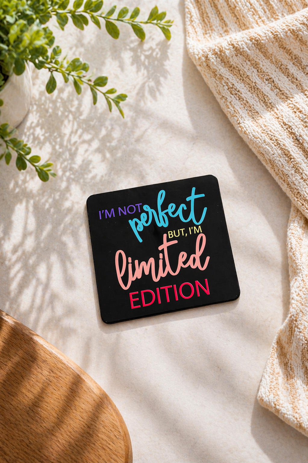 Limited Edition Quote Magnet