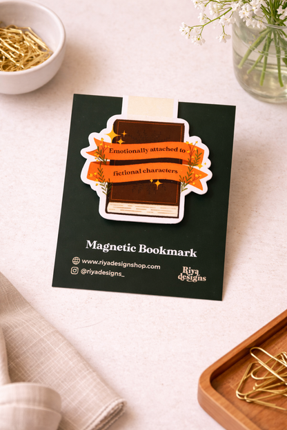 Emotionally Attached To Fictional Characters Magnetic Bookmark