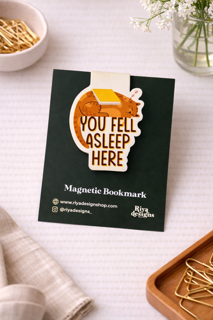 You Fell Asleep Here Magnetic Bookmark