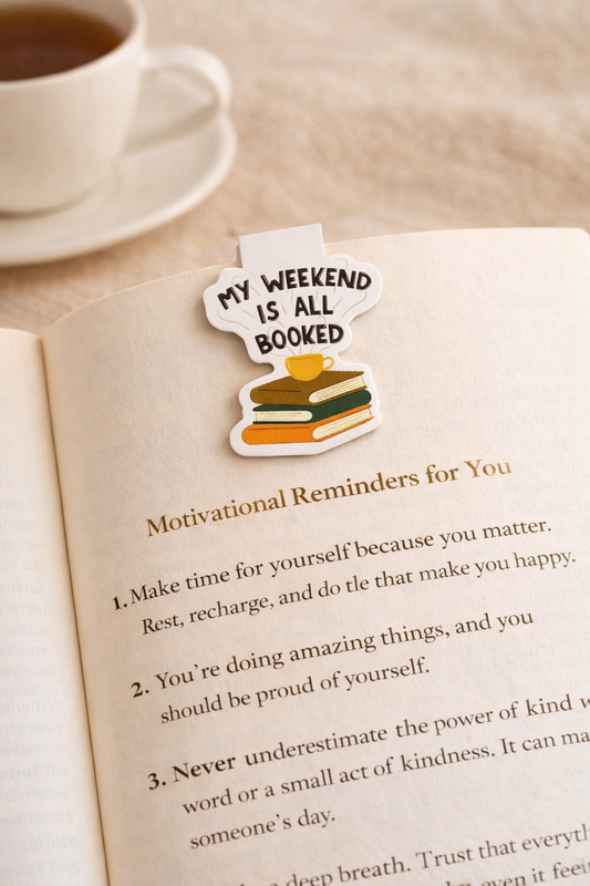 My Weekend is All Booked Magnetic Bookmark
